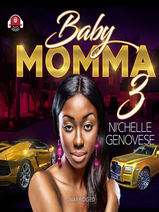 Title details for Baby Momma 3 by Ni'chelle Genovese - Available
